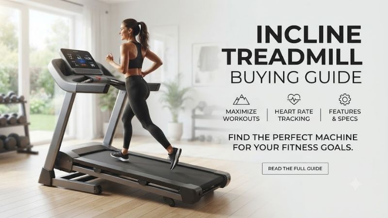 Quick Verdict: Top Incline Treadmill Selections